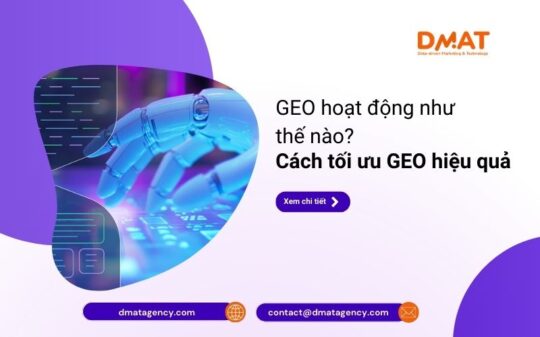 GEO hoạt động như thế nào? Cách tối ưu GEO