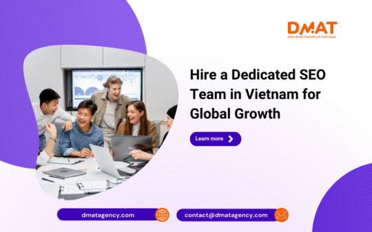 Hire a Dedicated SEO Team in Vietnam for Global Growth